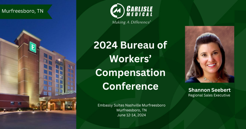 Carlisle Medical Will Be Exhibiting at the 2024 Bureau of Workers