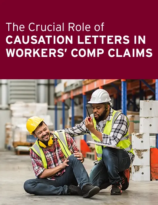 Injury, Illness and Work-Related Activity: The Crucial Role of Causation Letters in Workers’ Compensation Claims